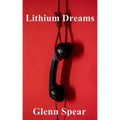 Lithium Dreams
