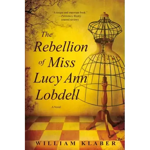 Rebellion of Miss Lucy Ann Lobdell
