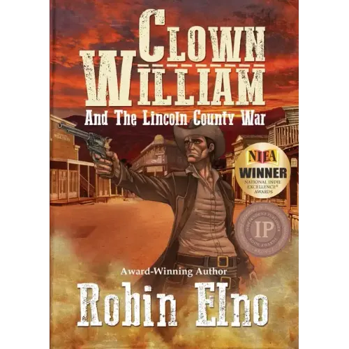 Clown William and the Lincoln County War