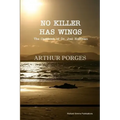No Killer Has Wings: The Casebook of Dr. Joel Hoffman