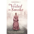 Veiled in Smoke