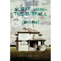 Scratching the Surface
