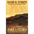 Jake & Clara: Scandal, Politics, Hollywood and Murder