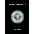 Secrets, Spies and 7/7