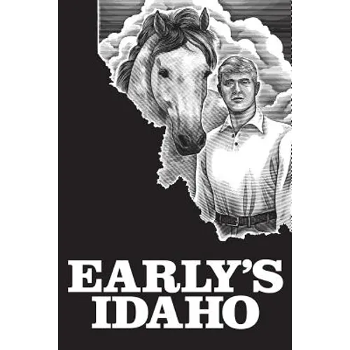 Early's Idaho: A Five-Generation Diary