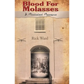 Blood for Molasses: A Mississippi Massacre