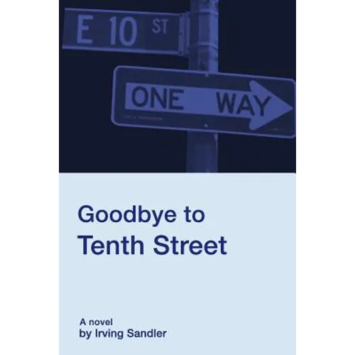 Goodbye to Tenth Street