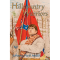 Hillcountry Warriors: A Civil War Novel