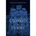 Cloaked in Doubt