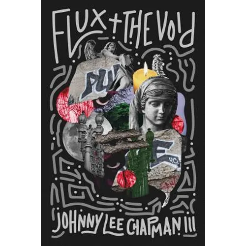 Flux & The Void